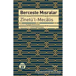 Berceste Mısralar: Zinetü’l-Mecalis - Recaizade Ahmed Cevdet - Büyüyen Ay Yayınları