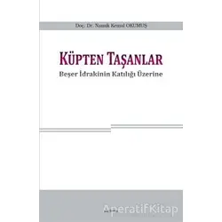 Küpten Taşanlar - Namık Kemal Okumuş - Araştırma Yayınları