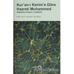 Kuran-ı Kerime Göre Hazreti Muhammed (Sallallahu Aleyhi ve Sellem)