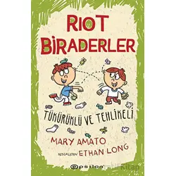 Riot Biraderler 2 - Tükürüklü ve Tehlikeli Mary Amato - Mary Amato - Epsilon Yayınevi