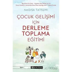 Çocuk Gelişimi İçin Derleme Toplama Eğitimi - Nagisa Tatsumi - Epsilon Yayınevi