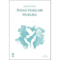 İnsan Hakları Hukuku - Kemal Gözler - Ekin Basım Yayın