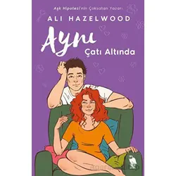 Aynı Çatı Altında - Ali Hazelwood - Nemesis Kitap