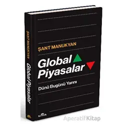 Global Piyasalar - Şant Manukyan - Kronik Kitap