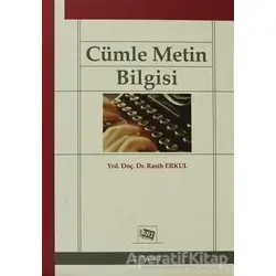 Cümle ve Metin Bilgisi - Rasih Erkul - Anı Yayıncılık