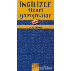 İngilizce Ticari Yazışmalar - Tekin Gültekin - Derin Yayınları
