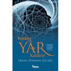 Perdeyi Yar Kaldırır - İrfan Gürkan Çelebi - Nesil Yayınları