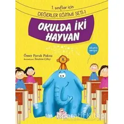 Okulda İki Hayvan - Ömer Faruk Paksu - Nesil Çocuk Yayınları
