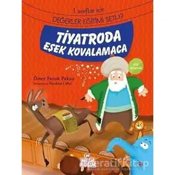 Tiyatroda Eşek Kovalamaca - Ömer Faruk Paksu - Nesil Çocuk Yayınları