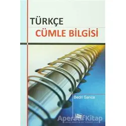 Türkçe Cümle Bilgisi - Bedri Sarıca - Anı Yayıncılık