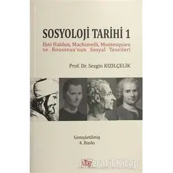 Sosyoloji Tarihi 1 - Sezgin Kızılçelik - Anı Yayıncılık