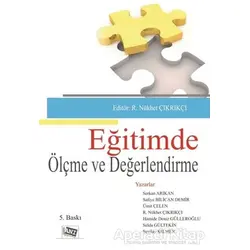 Eğitimde Ölçme ve Değerlendirme - R. Nükhet Demirtaşlı - Anı Yayıncılık