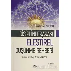 Eleştirel Düşünme Rehberi - Gerald M. Nosich - Anı Yayıncılık