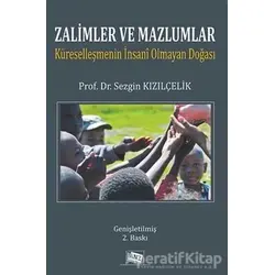 Zalimler ve Mazlumlar - Sezgin Kızılçelik - Anı Yayıncılık