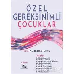 Özel Gereksinimli Çocuklar - Necate Baykoç Dönmez - Anı Yayıncılık