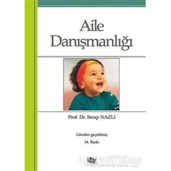 Aile Danışmanlığı - Serap Nazlı - Anı Yayıncılık