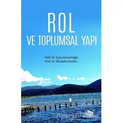 Rol ve Toplumsal Yapı - Mustafa Gündüz - Anı Yayıncılık