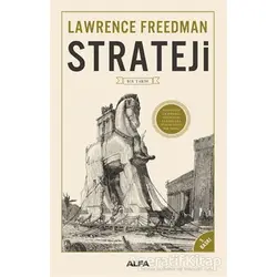 Strateji - Lawrence Freedman - Alfa Yayınları