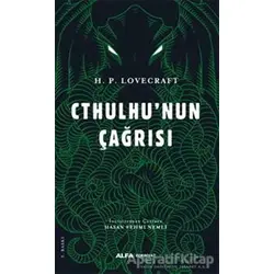Cthulhunun Çağrısı - Howard Phillips Lovecraft - Alfa Yayınları