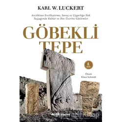 Göbekli Tepe - Karl W. Luckert - Alfa Yayınları