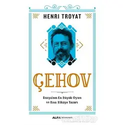Çehov - Henri Troyat - Alfa Yayınları