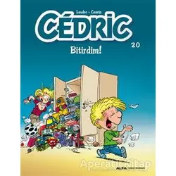Cedric 20 - Bitirdim! - Cauvin - Alfa Yayınları