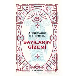 Sayıların Gizemi - Annemarie Schimmel - Alfa Yayınları
