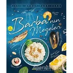 Barba’nın Mezeleri - Fıstık Ahmet (Tanrıverdi) - Alfa Yayınları