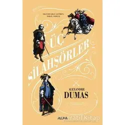Üç Silahşörler - Alexandre Dumas - Alfa Yayınları