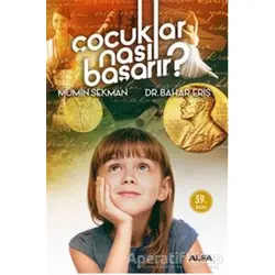 Çocuklar Nasıl Başarır? - Mümin Sekman - Alfa Yayınları
