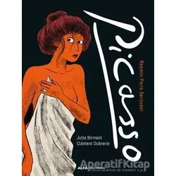 Picasso - Julie Birmant - Alfa Yayınları