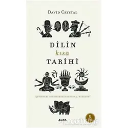 Dilin Kısa Tarihi - David Crystal - Alfa Yayınları