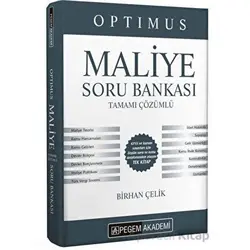 KPSS A Grubu Optimus Maliye Tamamı Çözümlü Soru Bankası - Birhan Çelik - Pegem Akademi Yayıncılık