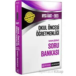2023 KPSS ÖABT Okul Öncesi Öğretmenliği Soru Bankası - Kolektif - Pegem Akademi Yayıncılık