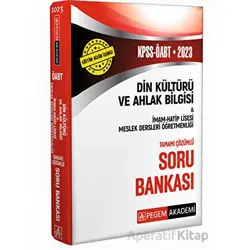 2023 KPSS ÖABT Din Kültürü ve Ahlak Bilgisi İmam Hatip Lisesi Meslek Lisesi Soru Bankası Pegem Yayın