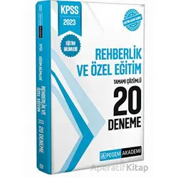 2023 KPSS Eğitim Bilimleri Rehberlik ve Özel Eğitim 20 Deneme - Kolektif - Pegem Akademi Yayıncılık