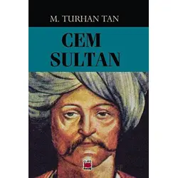Cem Sultan - M. Turhan Tan - Elips Kitap