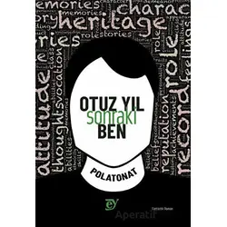 Otuz Yıl Sonraki Ben - Polat Onat - Ey Yayınları