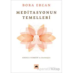 Meditasyonun Temelleri - Bora Ercan - Kolektif Kitap