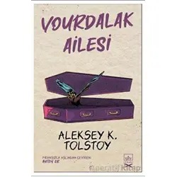 Vourdalak Ailesi - Aleksey K. Tolstoy - İthaki Yayınları
