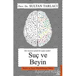 Suç ve Beyin - Sultan Tarlacı - Destek Yayınları