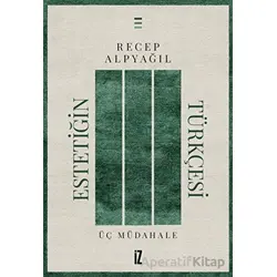 Estetiğin Türkçesi - Recep Alpyağıl - İz Yayıncılık