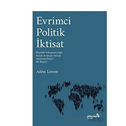 Evrimci Politik İktisat - Adem Levent - Albaraka Yayınları