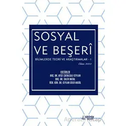 Sosyal ve Beşeri Bilimlerde Teori ve Araştırmalar I - Ekim 2022 - Kolektif - Serüven Yayınevi