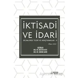 İktisadi ve İdari Bilimlerde Teori ve Araştırmalar II - Ekim 2022 - Kolektif - Serüven Yayınevi
