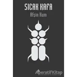 Sıcak Kafa - Afşin Kum - April Yayıncılık