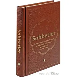 Sohbetler 8. Cilt - Deri - Mahmud Ustaosmanoğlu - Ahıska Yayınevi