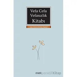 Vefa Cefa Vefasızlık Kitabı - Kolektif - Kitabevi Yayınları