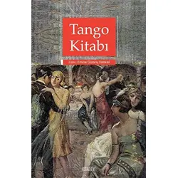Tango Kitabı - Emine Gürsoy Naskali - Kitabevi Yayınları