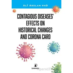 Contagious Diseases Effects On Historical Changes And Corona Card